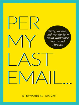 cover image of Per My Last Email